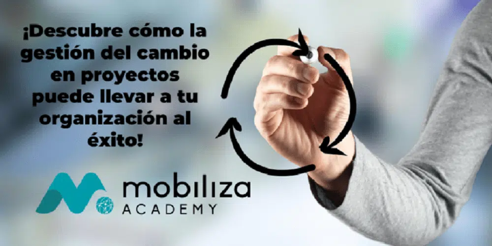 ¡Descubre cómo la gestión del cambio en proyectos puede llevar a tu organización al éxito!