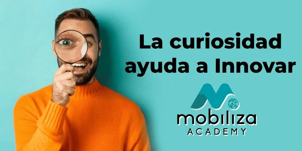 La curiosidad ayuda a Innovar
