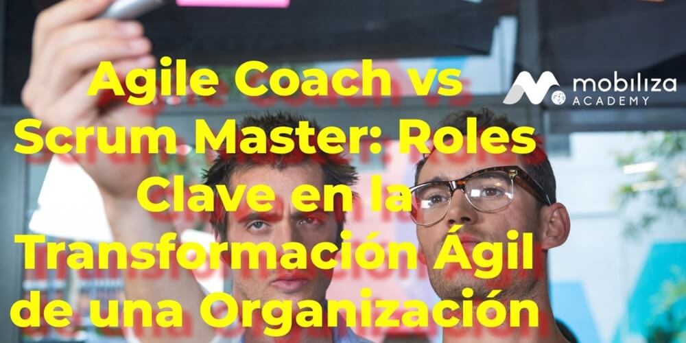 Agile Coach y Scrum master